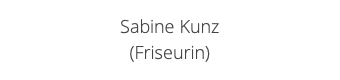 Sabine Kunz (Friseurin)